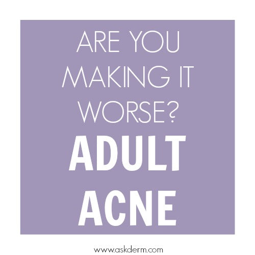 EVERYTHING YOU NEED TO KNOW ABOUT ADULT ACNE